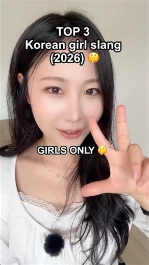 Top 3 POPULAR Korean Slang Korean Girls Are Using NOW