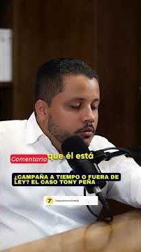 CAMPAIGN ON TIME OR OUT OF LINE? THE CASE OF TONY PEÑA