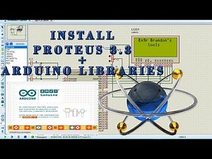 How to Install Proteus and Arduino libraries for Proteus