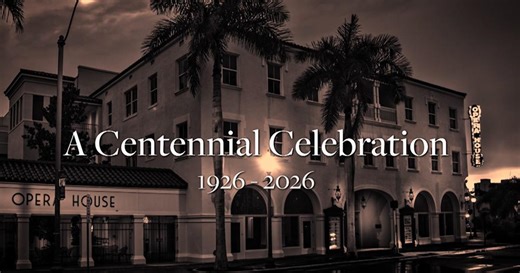 The Sarasota Opera House: A Centennial Celebration
