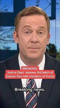 Justice Dept. releases 3rd batch of Epstein files with mentions of Trump