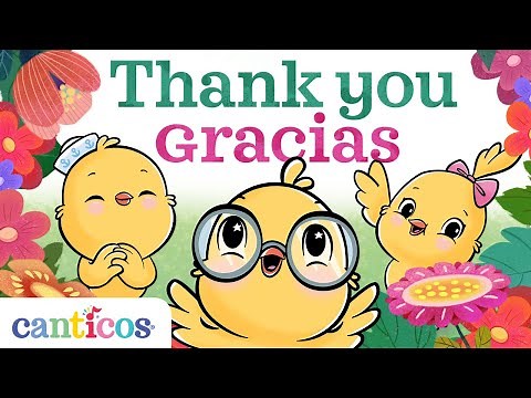 Canticos | Thank you, Gracias | A Song About Gratitude | Canta en Inglés y Español