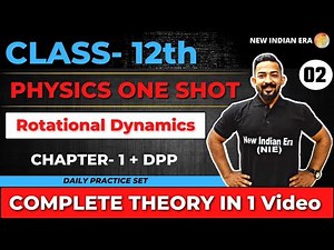 {2}One shot + DPP | Chapter 1 Rotational Dynamics Physics class 12 | Complete chapter New indian era