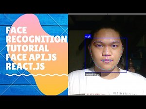 Face Recognition (face api.js) React application Tagalog Tutorial