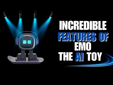 EMO: The AI Robot / EMO Features and Uses