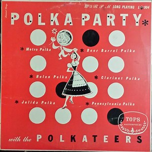 Al Frank And His Polkateers - Polka Party