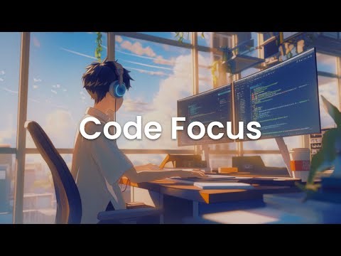 Code Focus - Chillstep Beats for Programmers