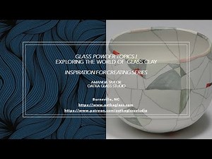 Exploring the World of Glass Clay & Glass Powders