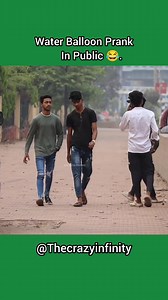 58K views · 1K reactions | Water Balloon Prank in kolkata #comedy #prank #funny | The Crazy Infinity | Facebook
