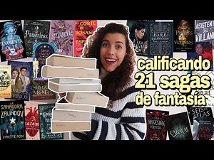 calificando TODAS las 21 sagas de fantasía que he leído 📚🧚‍♀️✨🗡️ las mejores y las que no continuaré