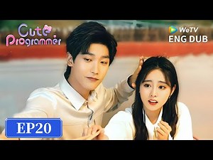 ENG DUB【Cute Programmer 程序员那么可爱】EP20 | My Programmer Boss Found My Bug 🖥️😳 | WeTV