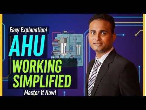 AHU Working Explained in Detail | Air Handling Unit HVAC Basics for Facility Managers & Technicians