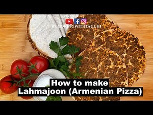 Armenian Lahmajoon quick and easy recipe.