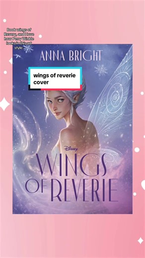 wings of reverie cover reveal #disneyfairies #tinkerbell #wingsofstarlight #wingsofreverie @disneybooks