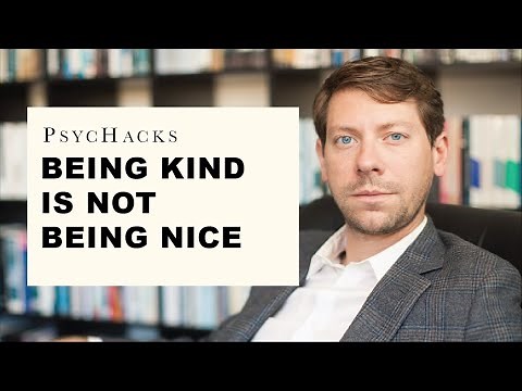 Being KIND is NOT being NICE: understanding the two faces of kindness