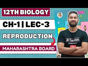 12th Biology | Chapter 1 | Reproduction in Lowers & Higher Plants | Lecture 3 | JR Tutorials |