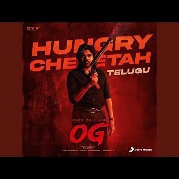 Hungry Cheetah (From "They Call Him OG")