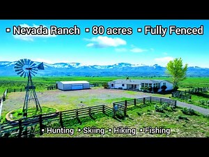 Nevada Ranches For Sale | $675k | 80+ acres | Creeks | Multiple Out-Buildings | Nevada Real Estate