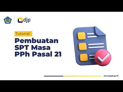 Cara Lapor SPT Masa PPh 21 | Tutorial Lengkap