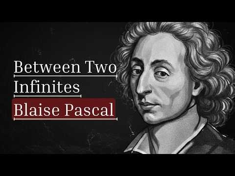 Between Two Infinites | All of Blaise Pascal's Philosophy | For Sleep