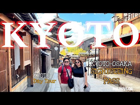 Kyoto Day Trip Itinerary! How to Use Kyoto Osaka Sightseeing Pass | Kyoto Japan Travel Guide 2023