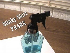 How to Pull Off the Stinky Shirt Prank