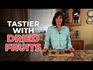 How to Make Dried Fruit Tastier and Use them in Recipes