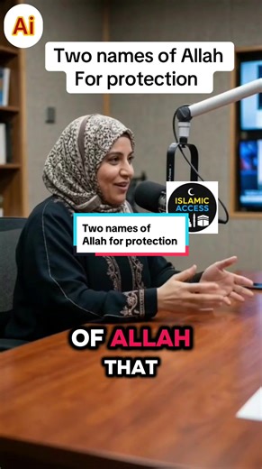 Two Names of Allah for Protection You Should Know