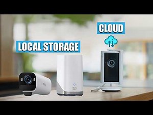 Local Storage vs Cloud Cameras - Which Home Security Systems Should You Choose