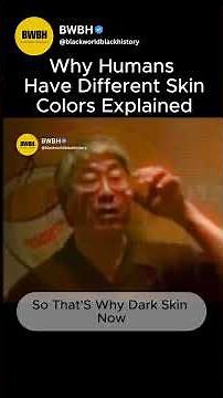 Why Humans Have Different Skin Colors Explained'' #blackhistory #america #shorts #blackamerica
