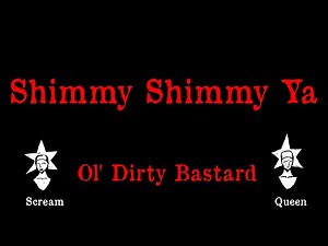 Ol' Dirty Bastard - Shimmy Shimmy Ya - Karaoke