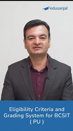 BCSIT (PU) Eligibility and Grading System explained, including details on internal evaluation and credit transfer. | edusanjal.com