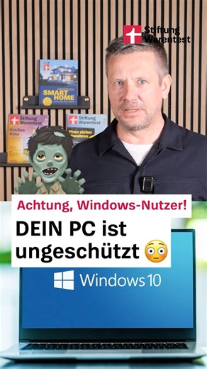 Achtung, Windows-Nutzer! DEIN PC ist ungeschützt 😳 (Stiftung Warentest)