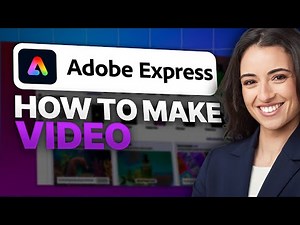 How To Make a Video on Adobe Express (2025 Updated Tutorial)
