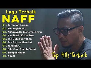 Naff 10 Lagu Terbaik | Pop Nostalgia 2000an || Terendap Laraku,Kenanglah Aku,Kau Masih Kekasihku..