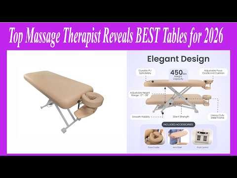 Top Massage Therapist Reveals BEST Tables for 2026
