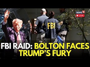 LIVE: Bolton Responds To Trump's Action | FBI Raids John Bolton | Shocking Development in Washington