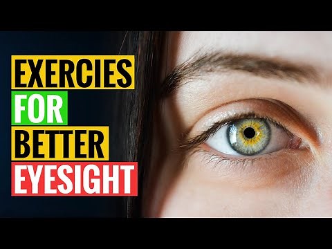 Boost Your Vision: Try These 9 Exercises for Better Eyesight