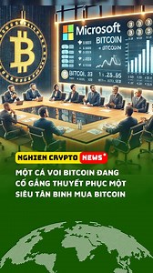 1.1M views · 10K reactions | Một cá voi Bitcoin cố gắng thuyết phục một siêu tân binh mua Bitcoin - Nghiện Crypto #nghiencrypto #nghiencryptonews #blockchain #tienao #tienmahoa #bitcoin #news #cryptonews #web3 #tintuc #microsoft #microstrategy #michaelsaylor | Nghien Crypto News | Facebook