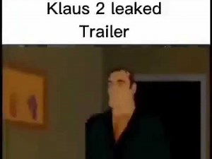 KLAUS 2 TRAILER LEAKED