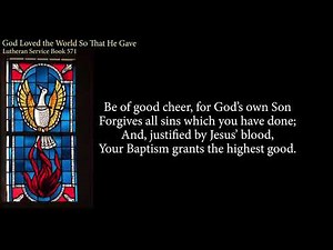 Hymn 571 God Loved the World So That He Gave