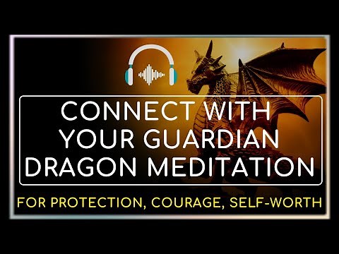 Meet Your Guardian Dragon - Meditation | Psychic Protection🐉