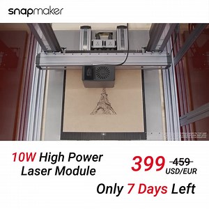 Only 7 days left! 10W High Power Laser Module, a new laser module for Snapmaker 2.0 goes live! It plays with a wider variety of materials and hammers out more projects. ✅ 10W High Power ✅ Auto Focus ✅ Upgraded Camera Capture ✅ Tailor-made Software Only the Strong Makes It Through! | Snapmaker