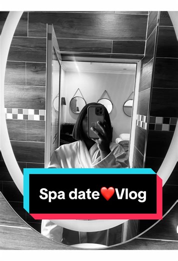 Spa Date Experience Vlog: Pampering and Relaxation