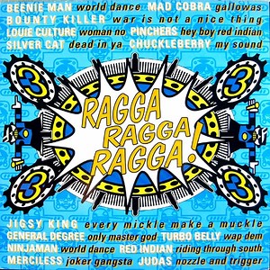 Various - Ragga Ragga Ragga! 3