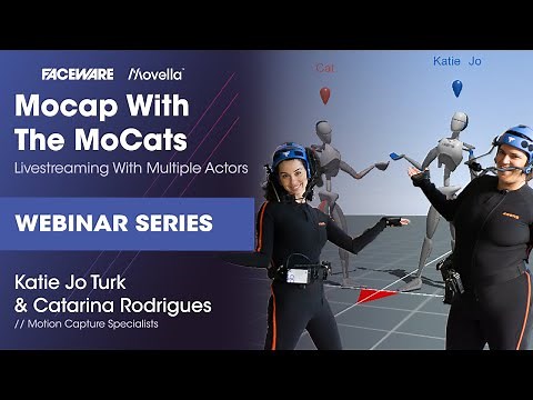 Mocap with the MoCats: Livestreaming with Multiple Actors (Faceware & Movella/Xsens) | Webinar