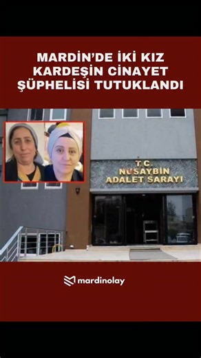 Mardin Hakimiyet on Instagram: "Mardin'in Nusaybin ilçesinde Sümeyye Khaled Abira (41) ile ablası Süheyla Özdaş'ın (44) evlerinde öldürülmesine ilişkin soruşturma kapsamında gözaltına alınan M.B. (59), tutuklandı. Olay, 4 Ocak'ta Nusaybin ilçesi 8 Mart Mahallesi Aram Sokak'ta meydana geldi. 112 Acil Çağrı Merkezi’ne yapılan ihbar sonrası adrese polis ve sağlık ekipleri sevk edildi. Eve giren ekipler, Suriye uyruklu Sümeyye Khaled Abira ile ablası Süheyla Özdaş'ı silahla vurulmuş halde hareketsiz