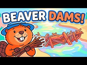 Animal Architects | How Do Beavers Build Their Amazing Dams? | Kids Cartoon