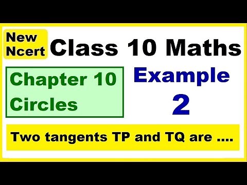 Class 10 Maths | Chapter 10 | Example 2 | Circles | NEW NCERT | Ranveer Maths 10