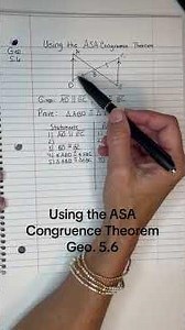 Geo. 5.6 Using the ASA Congruence Theorem #ASA #congruenceoftriangles #proof